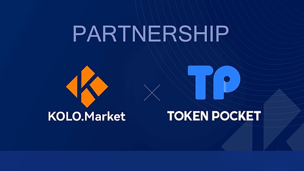 KOLO.Market 与TokenPocket达成合作： 守护全球音乐NFT用户资产安全