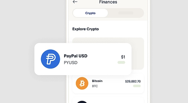 重磅!PayPal推出美元稳定币PYUSD,联手Paxos打造数字原生支付工具