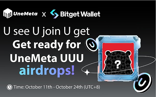 Web3 优质内容发行平台 UneMeta 与 Bitget Wallet 合作现已正式接入