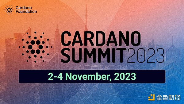 2023年迪拜Cardano峰会即将举行