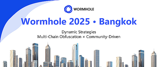 Wormhole Bangkok 2025:在曼谷,隐私、互通与治理韧性的三重信号