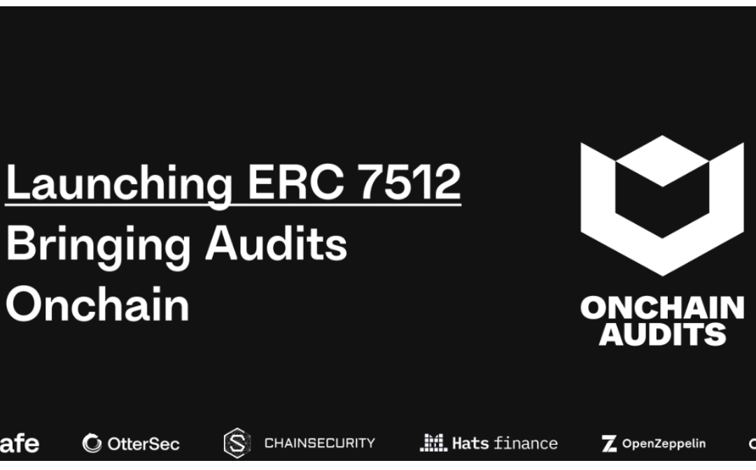 ERC-7512标准：提升区块链行业整体安全性的尝试